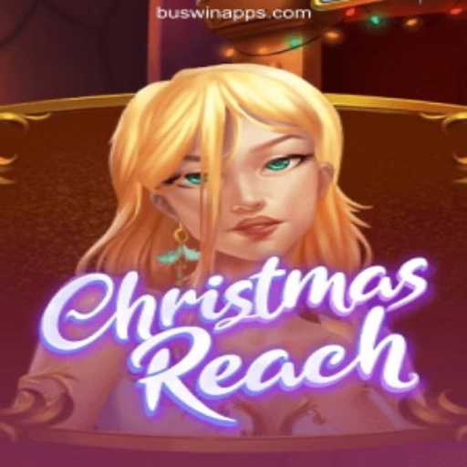 Dive into ChristmasReach on the BUSWIN.COM Platform: A Festive Slot Adventure